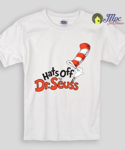 Hats Off Dr Seuss Kids T Shirts