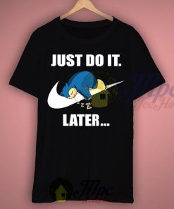 Pokemon Snorlax Just Do It Later T Shirt