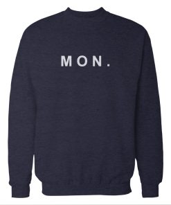 Mon. Monday Blue Navy Sweatshirt