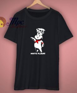 Dough Boy Funny Offensive Parody White Flour T Shirt