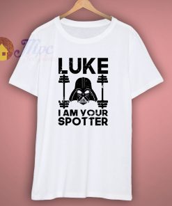 Luke I Am Your Spotter Crewneck T Shirt