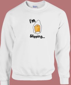 Gudetama Im Slipping Cute 80s Sweatshirt