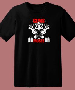 Guns N Moses Funny 80s T Shirt Style