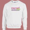 Stay Cool Rad Dad Sweatshirt
