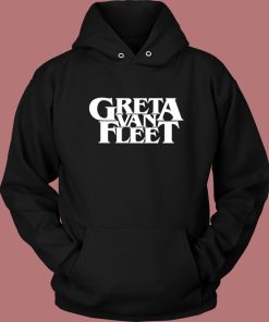Greta Van Fleet Hoodie Style