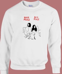 Hair Peace Bed Peace Sweatshirt